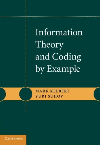 Information Theory and Coding by Example