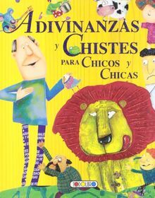 Adivinanzas y chistes para chicos y chicas (Mis primeros libros)