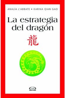 ESTRATEGIA DEL DRAGON, LA (Inspiracion Vida)