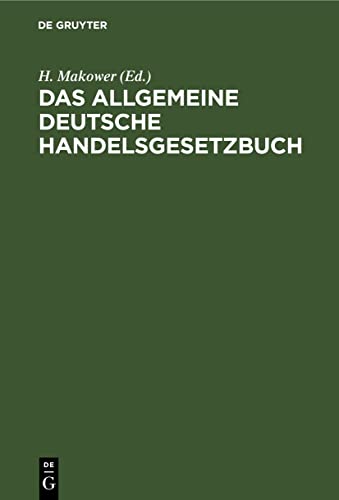Das allgemeine Deutsche Handelsgesetzbuch: Mit Kommentar
