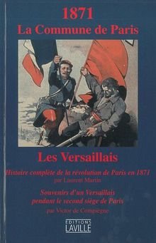 1871 La Commune de Paris : Les Versaillais