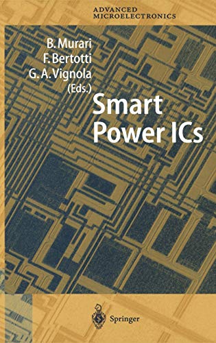 Smart Power ICs: Technologies and Applications (Springer Series in Advanced Microelectronics, 6, Band 6)