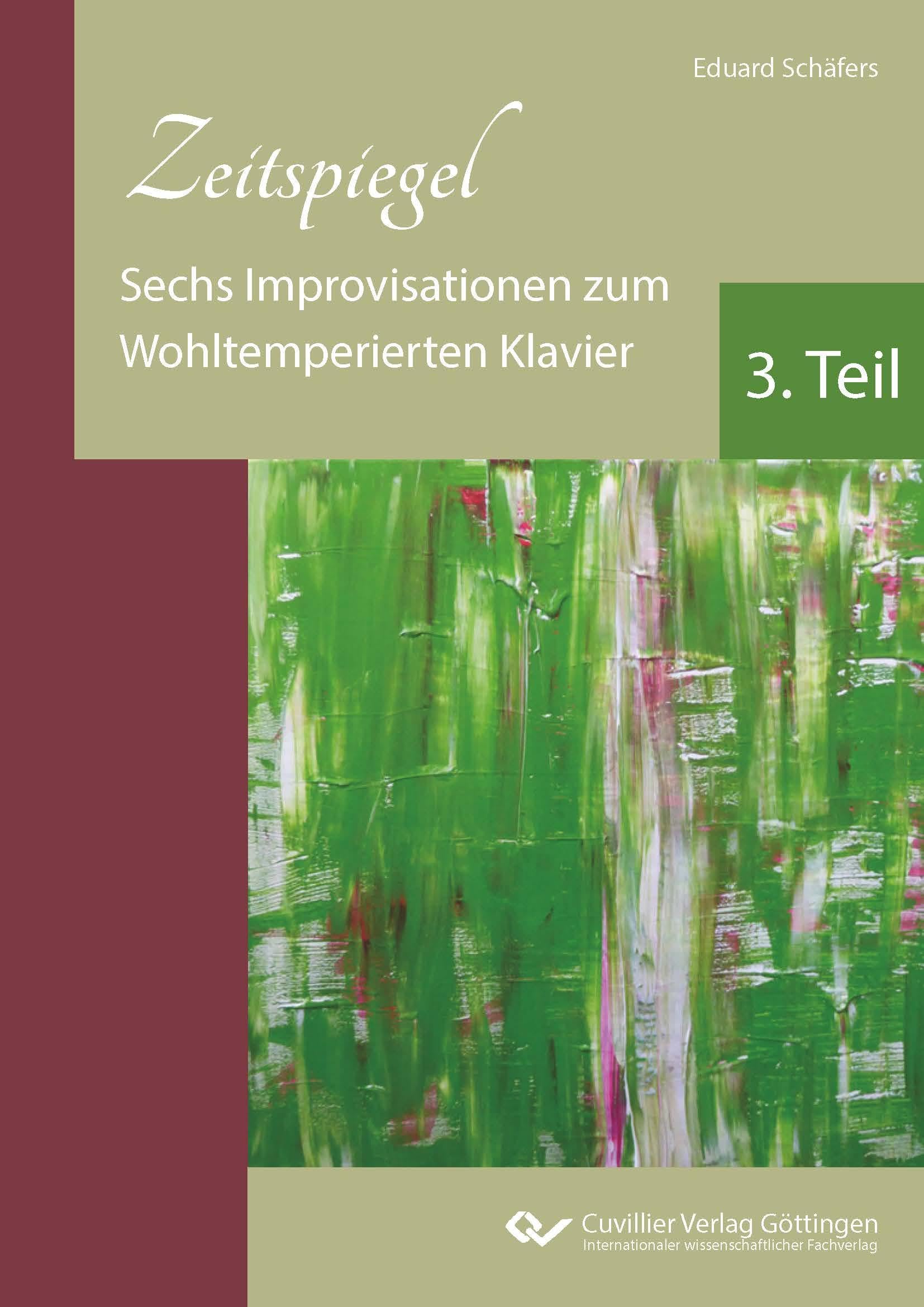 Zeitspiegel: Sechs Improvisationen zum Wohltemperierten Klavier 3. Teil