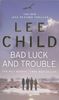Bad Luck And Trouble (Jack Reacher Vol. 11)