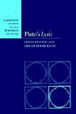 Plato's Lysis (Cambridge Studies in the Dialogues of Plato)