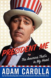 President Me: The America That's in My Head