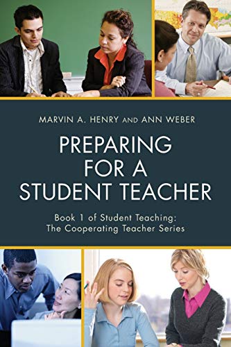 Preparing for a Student Teacher (Student Teaching: the Cooperating Teacher)