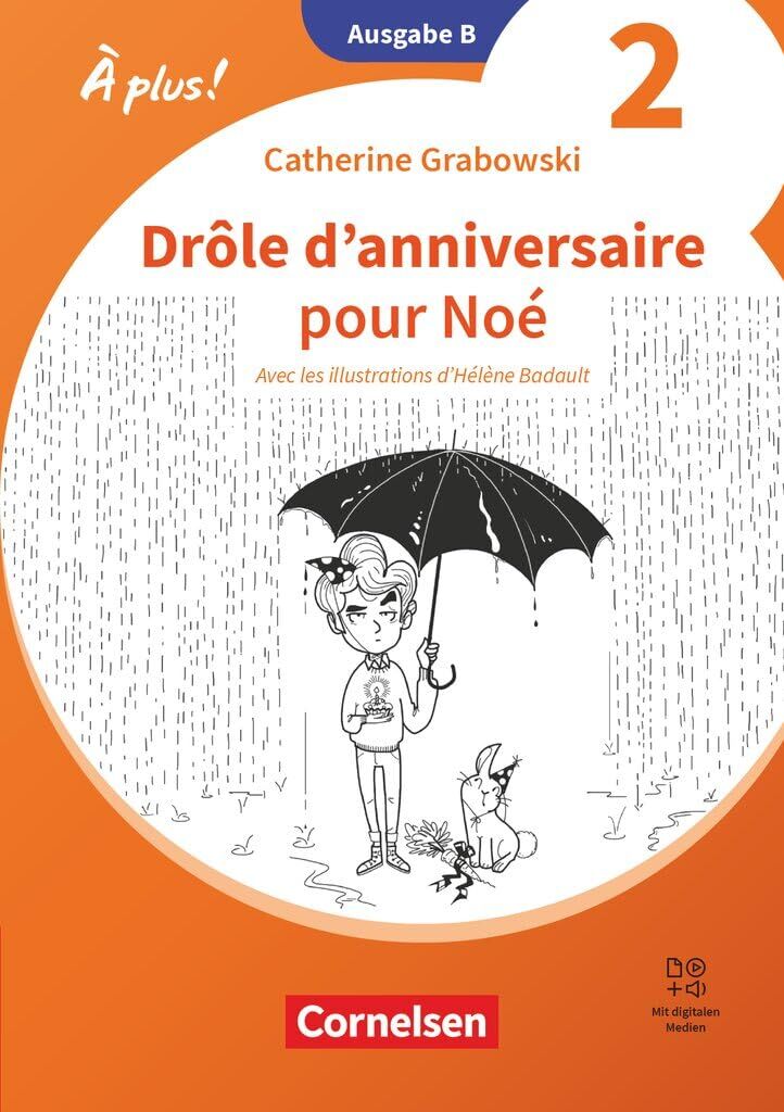À plus ! Französisch als 1. und 2. Fremdsprache - Band 2 - Ausgabe B für Baden-Württemberg - Neubearbeitung ab 2026 - Ersatzlektüre - Drôle d'anniversaire pour Noé