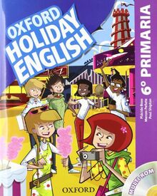 Holiday English 6.º Primaria. Pack Spanish 3rd Edition (Holiday English Third Edition)
