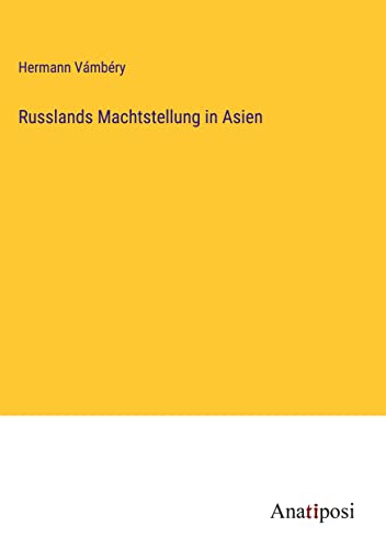 Russlands Machtstellung in Asien