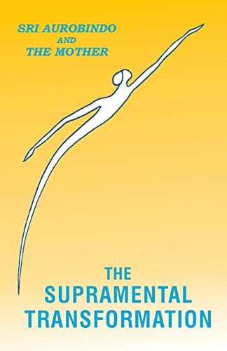 The Supramental Transformation