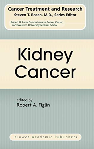Kidney Cancer (Cancer Treatment and Research, 116, Band 116)