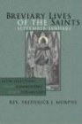 Breviary Lives of the Saints: September - January: Latin Selections with Commentary and a Vocabulary