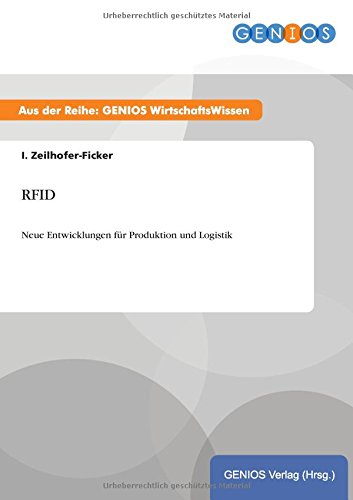 RFID: Neue Entwicklungen für Produktion und Logistik