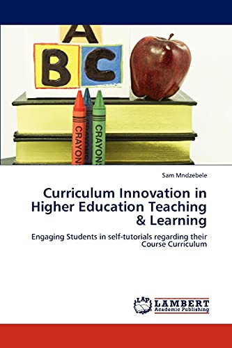 Curriculum Innovation in Higher Education Teaching & Learning: Engaging Students in self-tutorials regarding their Course Curriculum