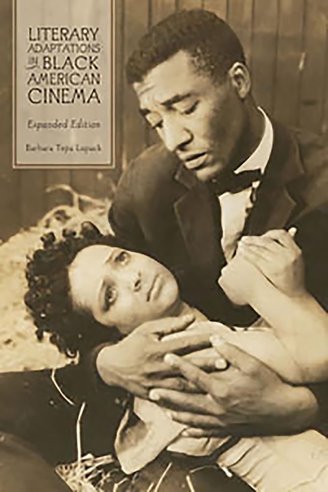 Literary Adaptations in Black American Cinema: Expanded Edition