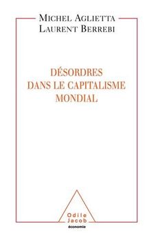 Désordres dans le capitalisme mondial