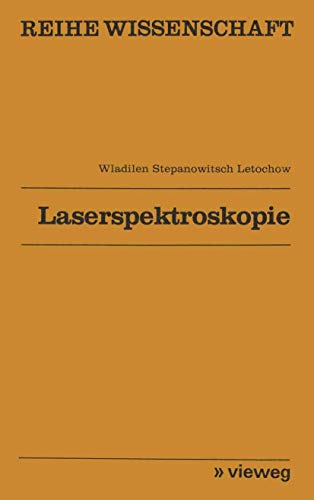 Laserspektroskopie (Reihe Wissenschaft)