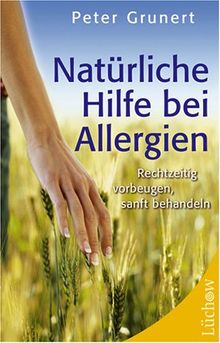 Natürliche Hilfe bei Allergien: Rechtzeitig vorbeugen, sanft behandeln