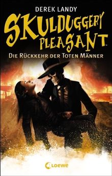 Skulduggery Pleasant - Die Rückkehr der Toten Männer: Band 8