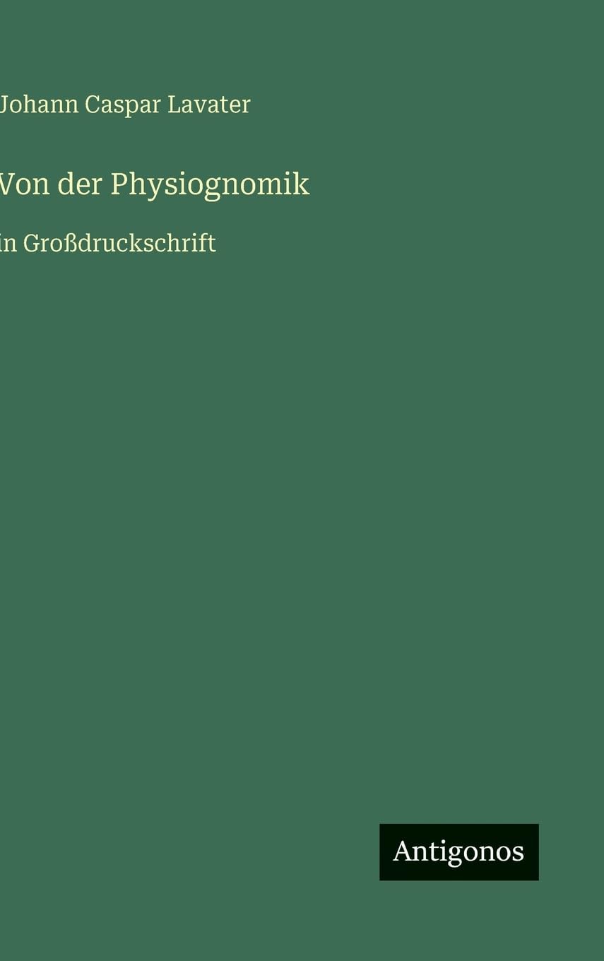 Von der Physiognomik: in Großdruckschrift