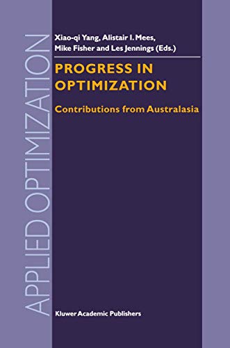 Progress in Optimization: Contributions from Australasia (Applied Optimization) (Applied Optimization, 39, Band 39)