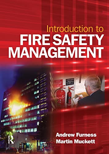 Introduction to Fire Safety Management: The Handbook for Students on Nebosh and Other Fire Safety Courses: The Handbook for Students on NEBOSH and Other Fire Safety Courses
