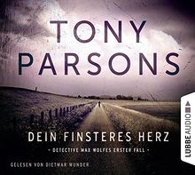 Dein finsteres Herz: Detective Max Wolfes erster Fall.