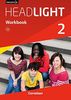 English G Headlight - Allgemeine Ausgabe / Band 2: 6. Schuljahr - Workbook mit Audios online