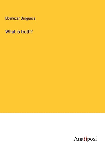 What is truth?