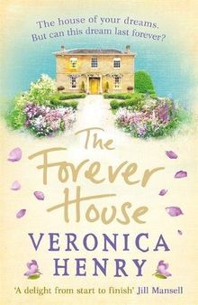 The Forever House: A feel-good summer page-turner