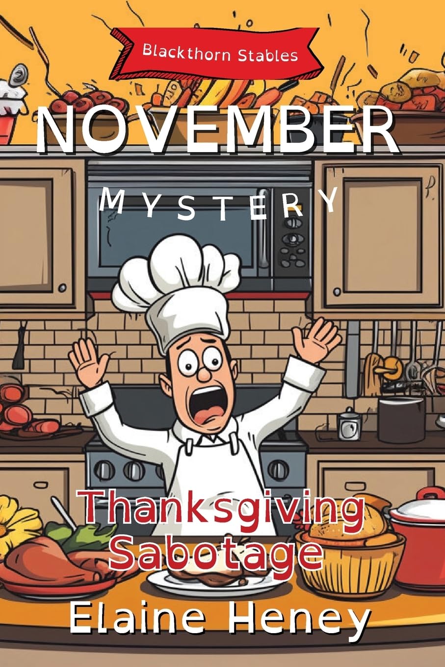 Thanksgiving Sabotage | Blackthorn Stables November Mystery - Dyslexia Font (Blackthorn Stables Dyslexia Reading Books for Kids, Band 9)