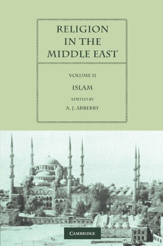 Religion in the Middle East 2 Volume Paperback Set: Religion in the Middle East: Three Religions in Concord and Conflict