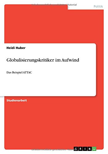 Globalisierungskritiker im Aufwind: Das Beispiel ATTAC