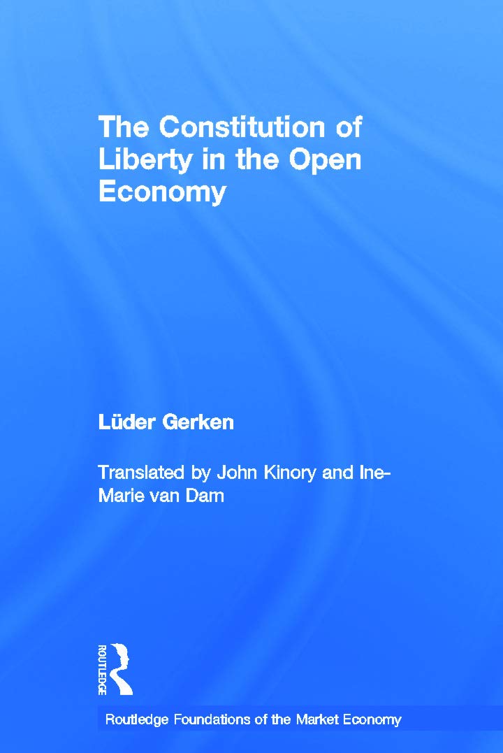 The Constitution of Liberty in the Open Economy