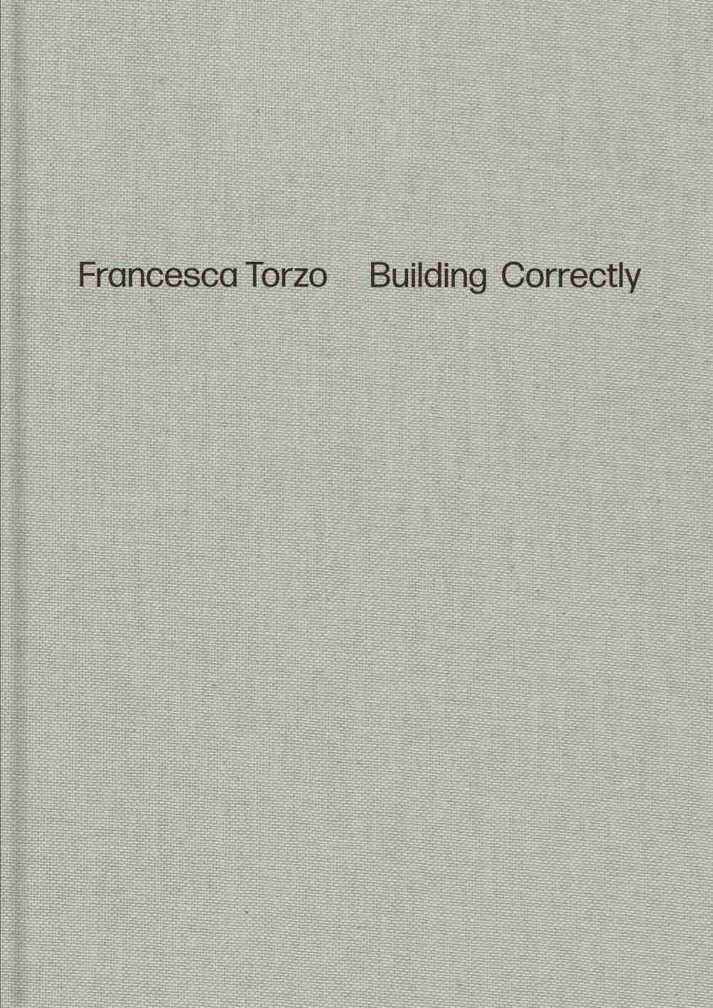 unbekannt Francesca Torzo. Building Correctly