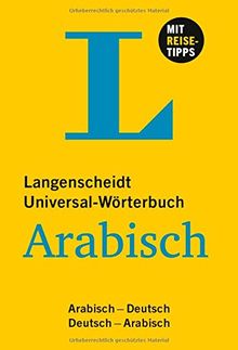 Langenscheidt Universal-Wörterbuch Arabisch: Arabisch-Deutsch/Deutsch-Arabisch (Langenscheidt Universal-Wörterbücher)