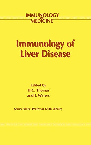 Immunology of Liver Disease (Immunology and Medicine, 21, Band 21)