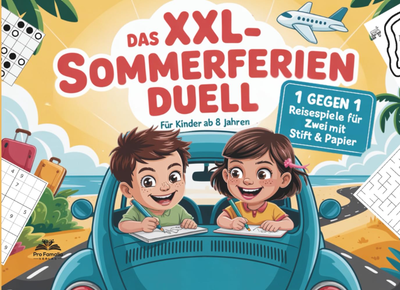 Reisespiele für Zwei: Das XXL Sommerferien-Duell zum Ausfüllen mit Stift und Papier. Die perfekte Beschäftigung für unterwegs auf der Autofahrt, im Flugzeug und im Urlaub – für Kinder ab 8 Jahren