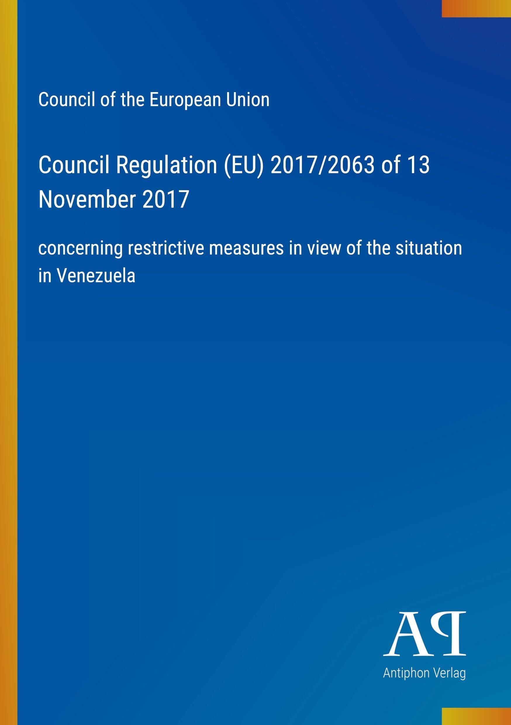 Council Regulation (EU) 2017/2063 of 13 November 2017
