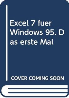 Excel 7 für Windows 95. Das erste Mal