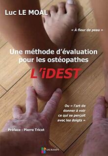 UNE METHODE D EVALUATION POUR LES OSTEOPATHES L IDEST