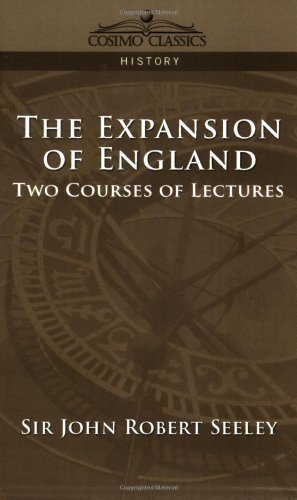 The Expansion of England: Two Courses of Lectures