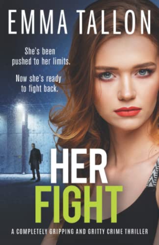 Her Fight: A completely gripping and gritty crime thriller (The Drew Family, Band 5)