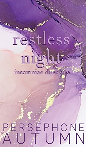 Restless Night: Insomniac Duet #3 (Bay Area Duet, Band 5)