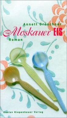 Moskauer Eis. Roman