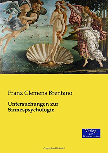 Untersuchungen zur Sinnespsychologie
