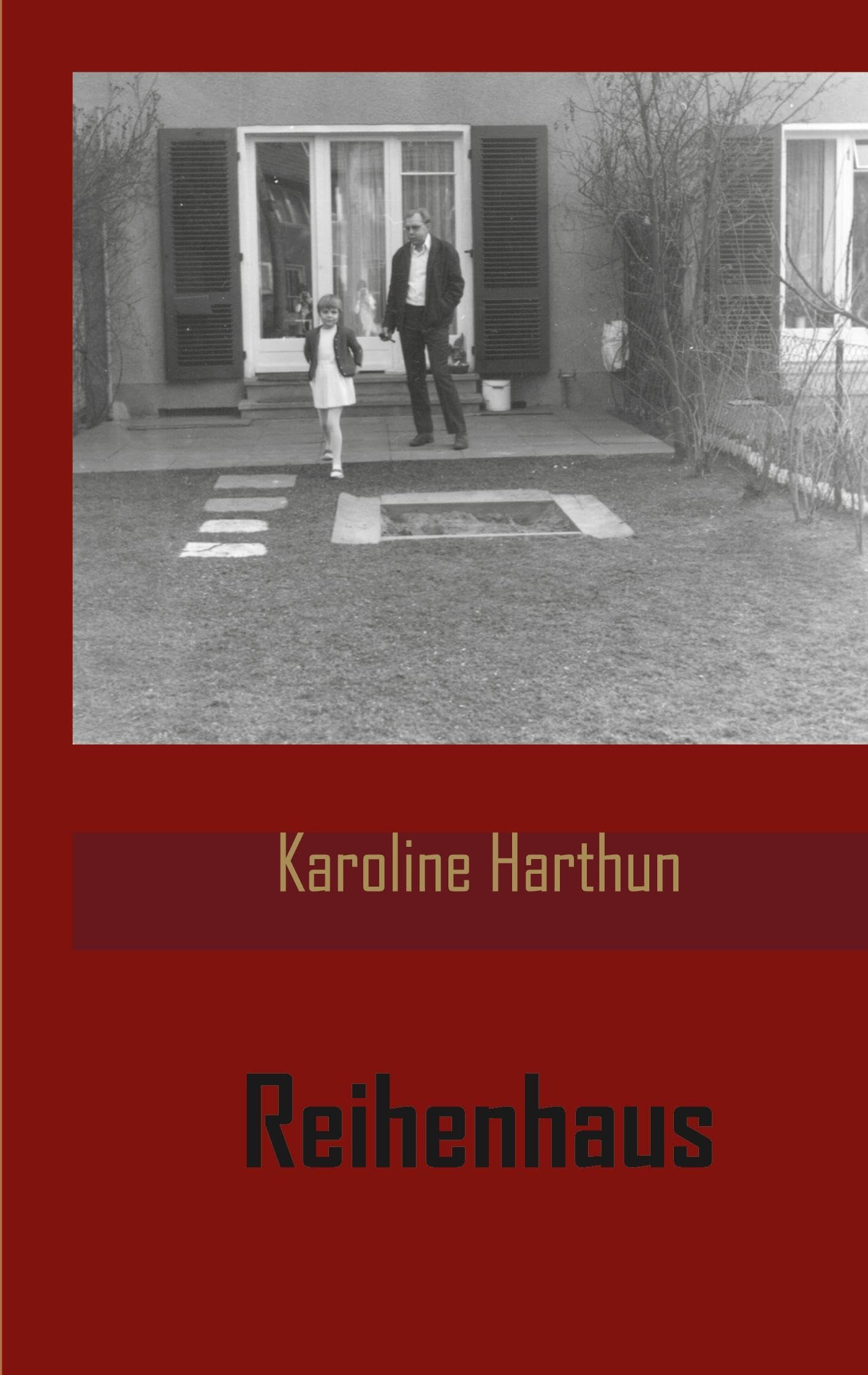 Reihenhaus: Ein archäologischer Roman