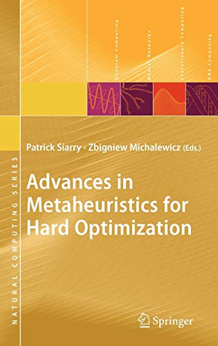 Advances in Metaheuristics for Hard Optimization (Natural Computing Series)