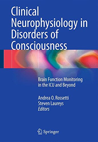 Clinical Neurophysiology in Disorders of Consciousness